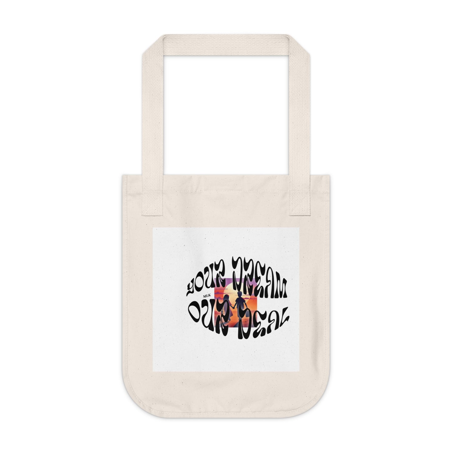 Classy Organic Canvas Tote Bag (Your Dream, Our Deal)-For Black History month