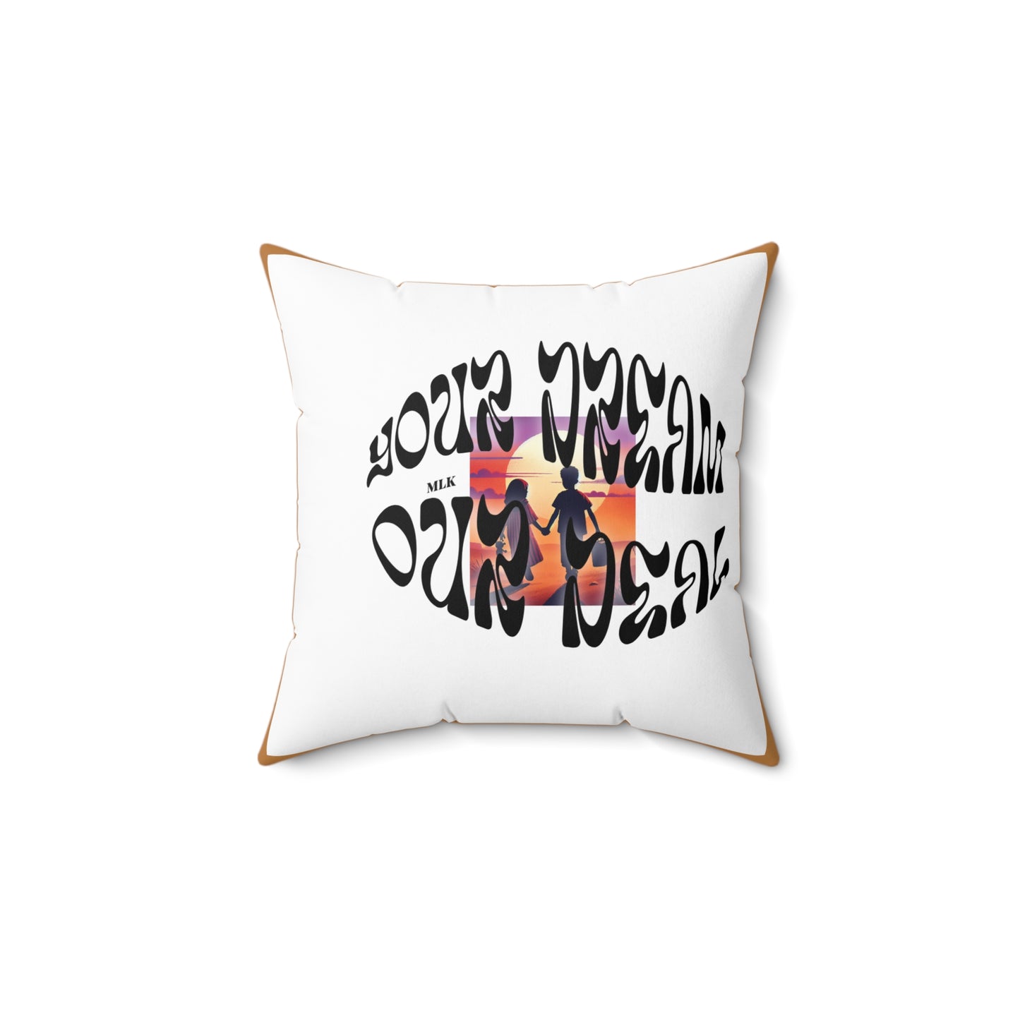 Spun Polyester Square Pillow (Your Dream, Our Deal)- Black History Month Product