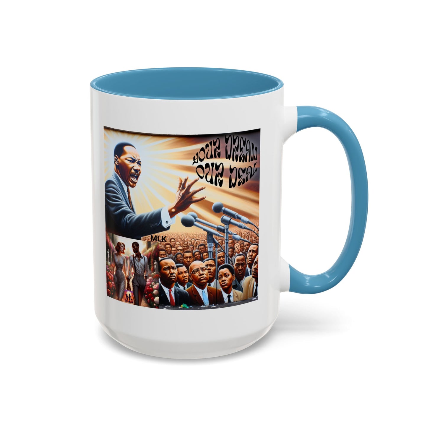 Accent Coffee Mug (11, 15oz)(Your Dream, Our Deal) - Black History Month Product