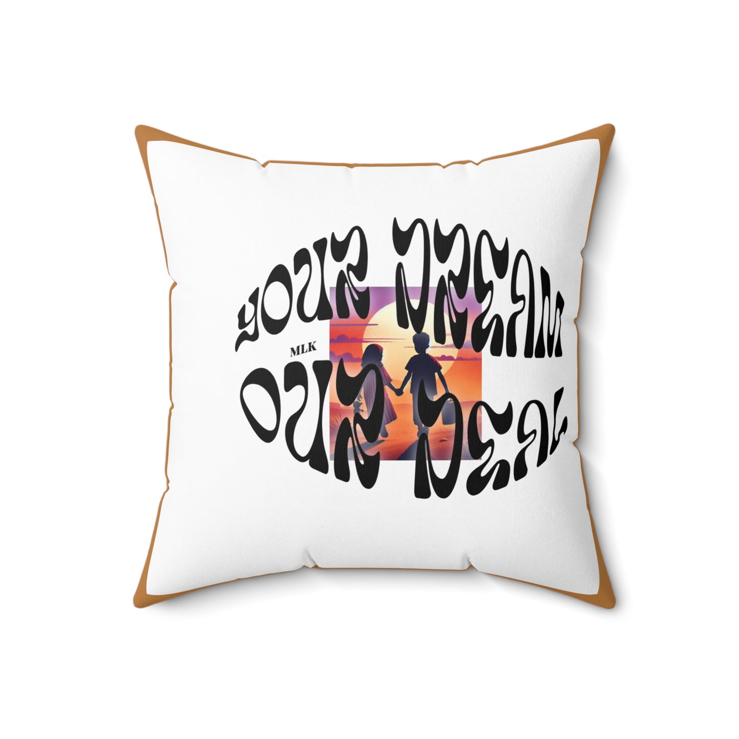 Spun Polyester Square Pillow (Your Dream, Our Deal)- Black History Month Product