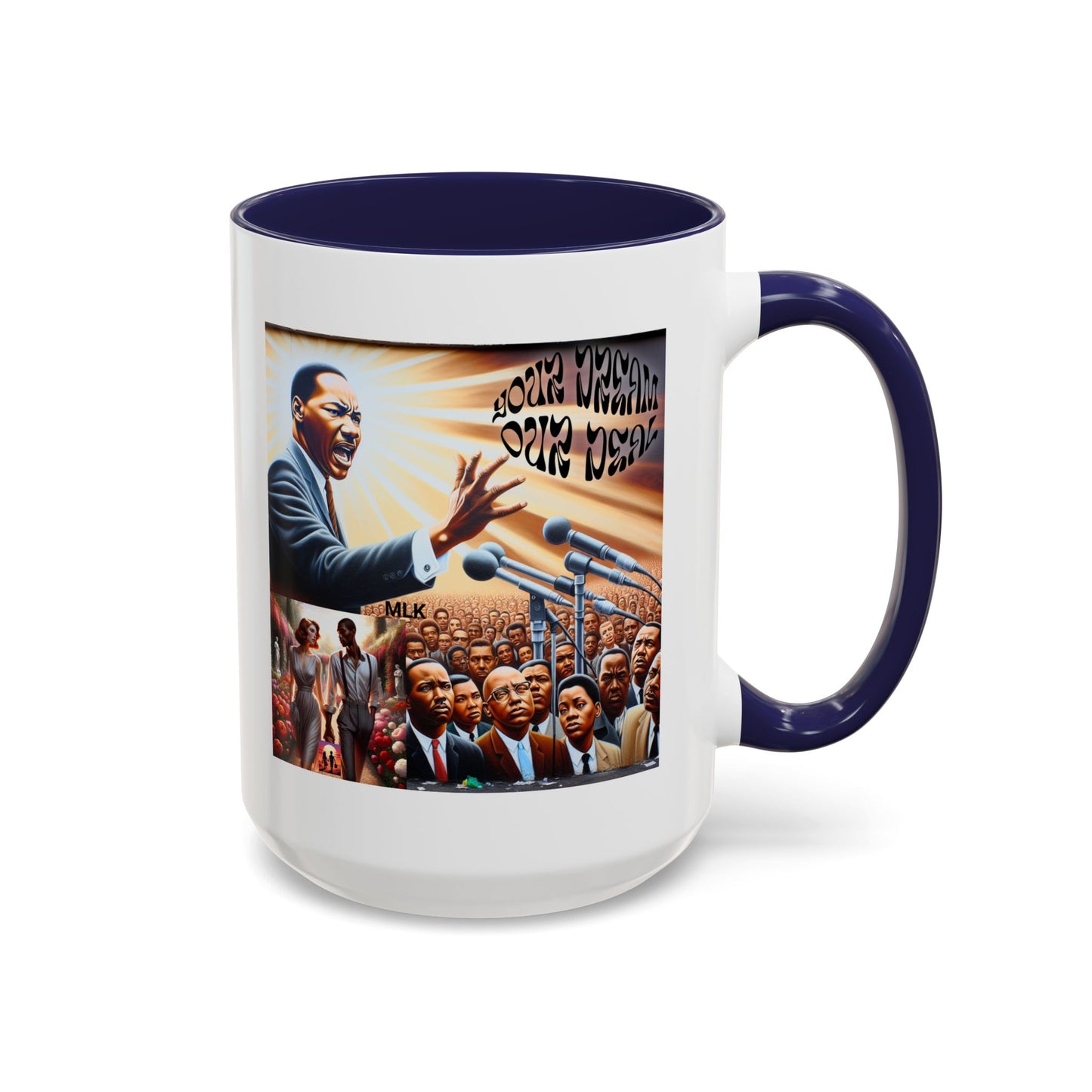 Accent Coffee Mug (11, 15oz)(Your Dream, Our Deal) - Black History Month Product