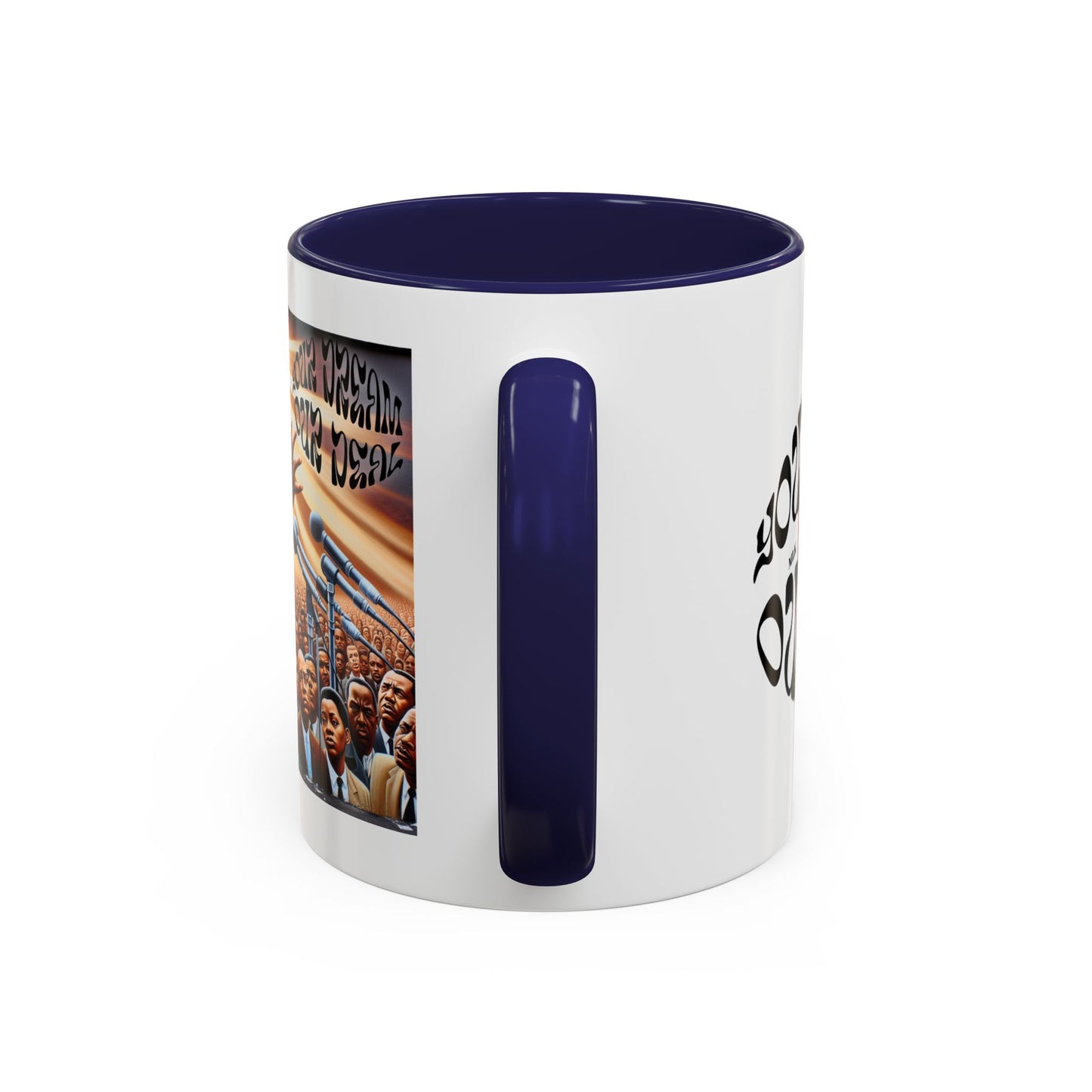 Accent Coffee Mug (11, 15oz)(Your Dream, Our Deal) - Black History Month Product